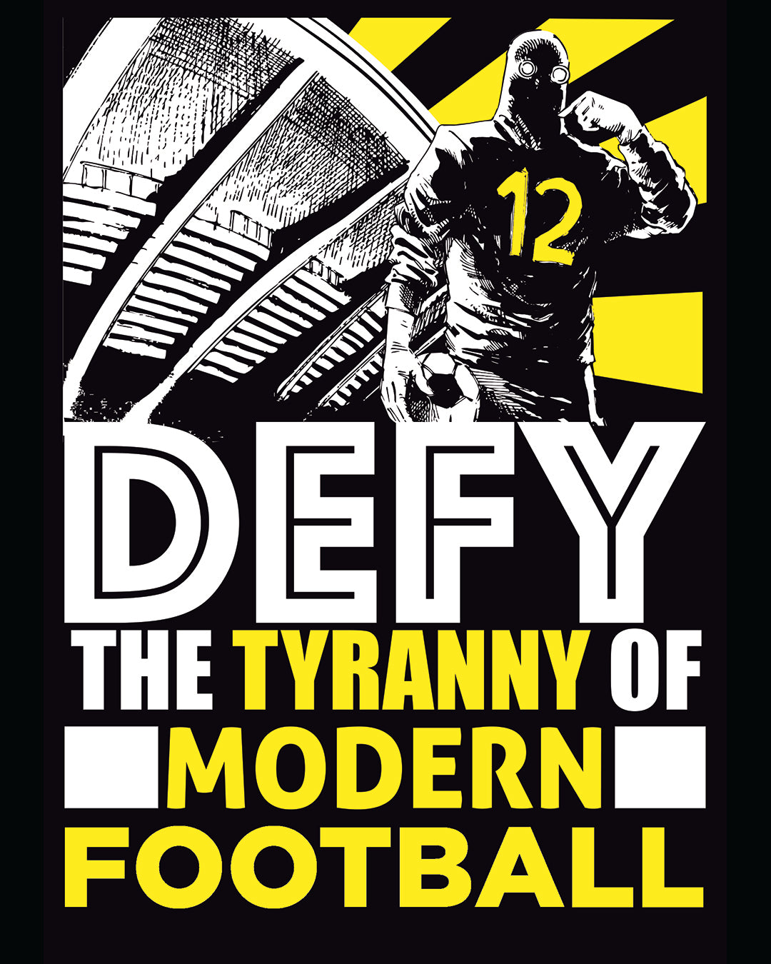 T-shirt sfida la tirannia del calcio moderno